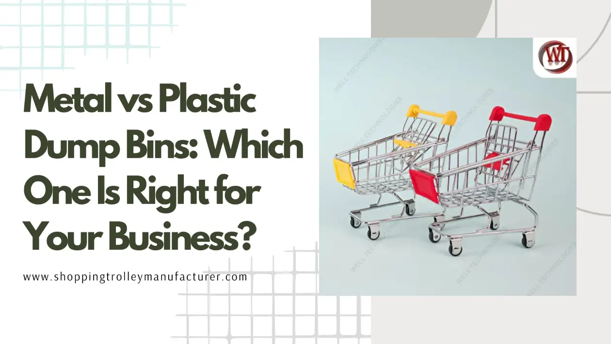 Dump Bin Manufacturer